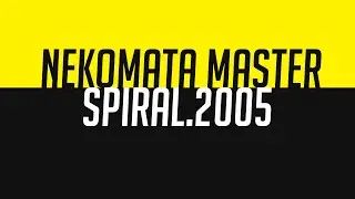 猫叉Master - Spiral2005