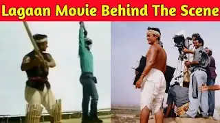 ऐसे हुई थी लगान Film की Shooting । Lagaan Movie Behind the Scenes । Amir Khan