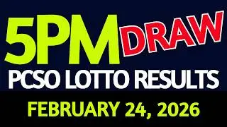 Lotto Result Today 5pm draw February 24, 2026 PCSO