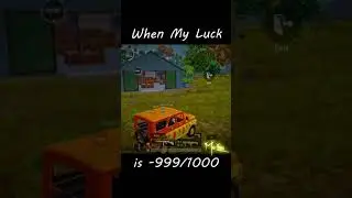 😅😅 My Luck  is   -999/1000 😥😥---(#shorts) \\ comedy//  :):  -- mR.  eMo  gAMINg.