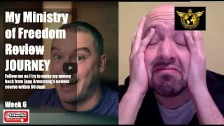 Ministry of Freedom review | Week 6 Income Report | Jono Armstrong's affiliate marketing course