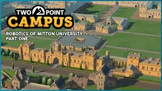 Robotics At Mitton University | Part 1 | Two Point Campus | Ep.4