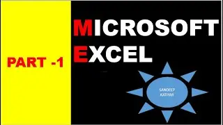 MICROSOFT EXCEL PART- 1