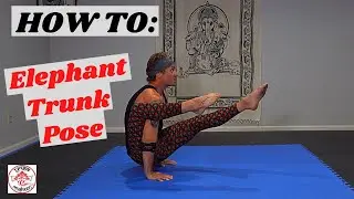 YOGA How To: Elephant Trunk Pose