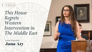 Jana Aty | This House Regrets Western Intervention in the Middle East | Cambridge Union