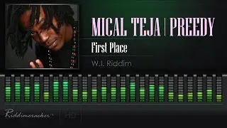 Mical Teja Feat. Preedy - First Place (W.I. Riddim) [Soca 2017] [HD]