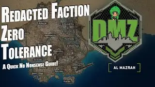 DMZ Redacted Faction - Zero Tolerance Guide