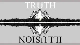 Truth & Illusion (Explained Biblically)
