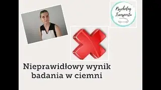 Nieprawidłowy wynik ciemni