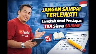Langkah-langkah Pertama untuk Persiapan TKA
