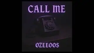 Call me - OZEEOOS
