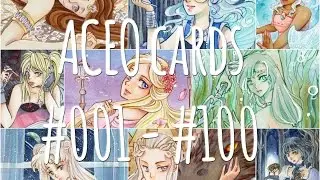 ACEO cards #001 - #100 [Review]