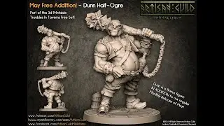 Artisan Guild Patreon - Dunn Half Ogre Making Of