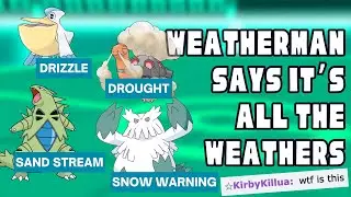 All Weather Team Is Just Crazy - Rain Snow Sand Sun Pokemon Showdown Team