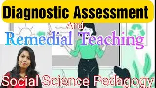 Diagnostic Assessment & Remedial Teaching/Evaluation in Social science/OTET/Osstet/OdiaGuru/Yajanika