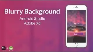 How to Blur Background in Android Studio