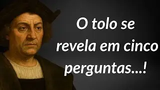 5 Perguntas que Revelam um Tolo | Cristóvão Colombo