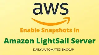 How to enable Snapshot (Backup) in Amazon Lightsail Server
