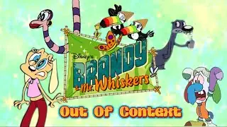 Brandy And Mr. Whiskers (Out Of Context)