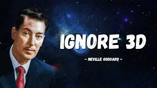 Neville Goddard - This is How to Ignore Your Current Reality when Manifesting (Must Watch)