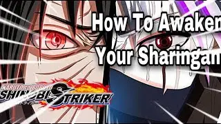 How to Awaken Your Sharingan In | Naruto to Boruto Shinobi Striker