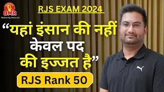RJS Abhishek Sharma | RJS Rank 50 | RJS 2024 Topper Interview | Talks with BMR