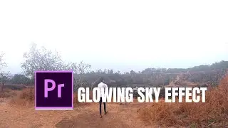 Make Your Sky Glow Under A Minute Adobe Premiere  Pro ( Tutorial )