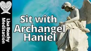 ARCHANGEL HANIEL GUIDED MEDITATION 💙 for Love, Healing, and Intuition