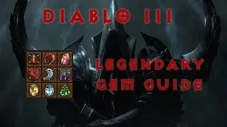 Legendary Gem Guide | Diablo 3: Reaper of Souls