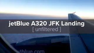 jetBlue Airbus A320 Approach and Landing in JFK
