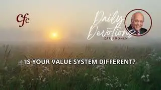 January 12 | Daily Devotion | Is Your Value System Different? | Zac Poonen