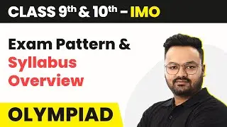 Class 9 & 10 Maths Olympiad (IMO/RMO/INMO/PRMO) - Exam Pattern and Syllabus Overview 2022-23