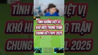 T&igrave;nh Huống Việt Vị Kh&oacute; Hiểu Trong Trận Chung Kết FVPL Spring 2025  #fco #fvpl #fifaonline4 #s&acirc;uhp