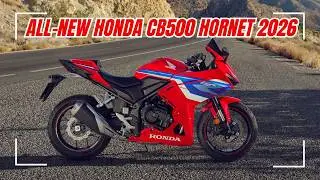 Совершенно новый Honda CB500 Hornet 2026 года &mdash; новый взгляд на нейкед-спортбайк среднего класса