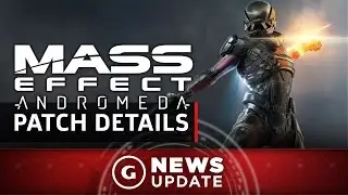 Подробности обновления Mass Effect: Andromeda &mdash; GS News Update