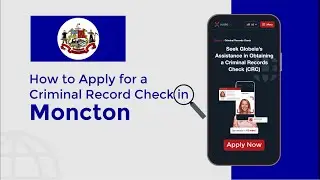 How to Apply for a Criminal Record Check in Moncton | RCMP | Canada Background Check