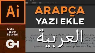 Arapça Yazı Nasıl Eklenir ? / Adobe İllustrator CC