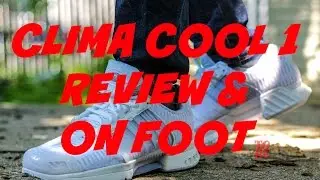 Clima Cool 1 Review & On Foot! @Toooooort