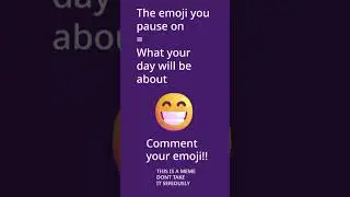 Your Emoji = Your day! #pause #shorts #funny #memes