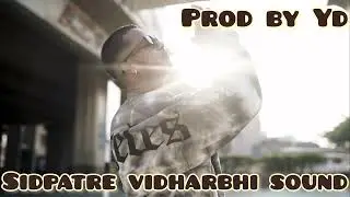 SIDPATRE - VIDHARBHI SOUND || INSTRUMENTAL || PROD BY @yeardown  || BOLLYWOOD SAMPLE DRILL ||