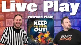 Keep the Heroes Out! Monthly Patron Pick | The Game Haus Live