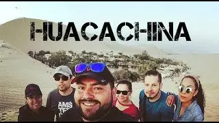 HUACACHINA e ISLAS BALLESTAS!!! Adiós Perú