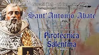 NOVOLI (Le) - Sant'ANTONIO ABATE 2026 - PIROTECNICA SALENTINA (Daylight Show)