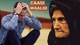 Qiso Diini Ah Oo Aad U Xanuun Badan Dhacdayna Xiligii Rasuulka SCW