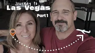 Journey to Las Vegas Pt. 1