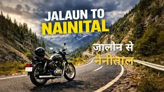 500km Soothing ride🏍️to the Mountains! Jalaun to Nainital  Motovlog | Guide & Route