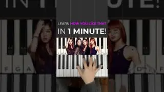 How to play How You Like That on Piano in Under 1 Minute