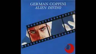 Germán Coppini - Alien Divino (MaxiMix by DJ Chuski)