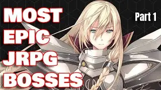 Top 10 Most Epic JRPG Boss Battles Ever -Part 1-