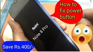 Redmi Note  8 Pro  Power Button Fix ! on/off बटन खुद ठीक करें ! save money |📱📲